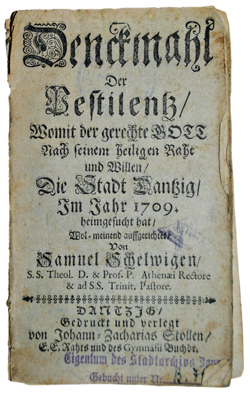 Plik:Książka Samuela Schelwiga upamiętniająca zarazę w 1709 roku, 1710.JPG